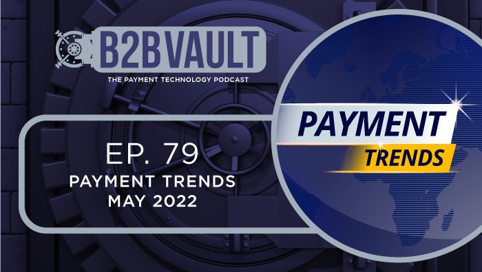 Payment Trends May 2022