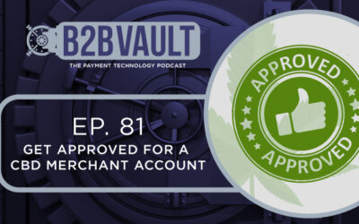 How To Get Approved For  A CBD Merchant Account