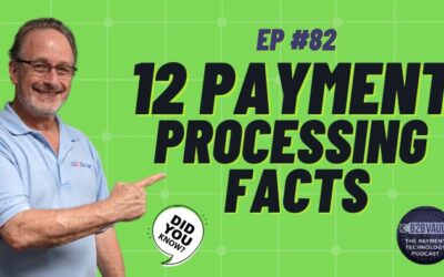 12 Payment Processing Facts Small Businesses Should Know