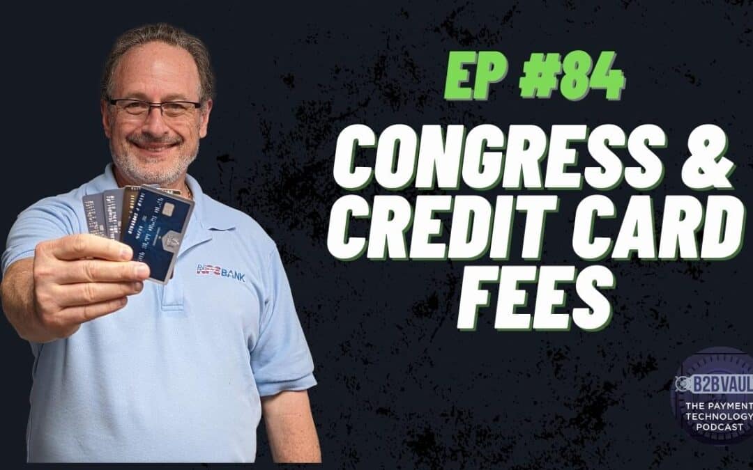 Congress & Credit Card Fees