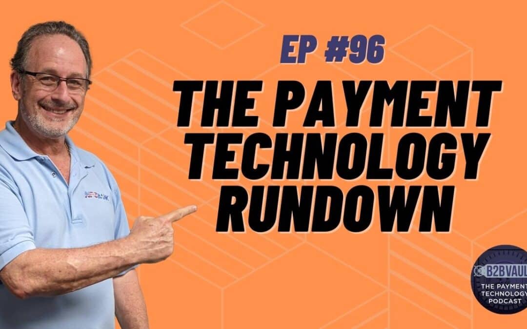 The Payment Technology Rundown