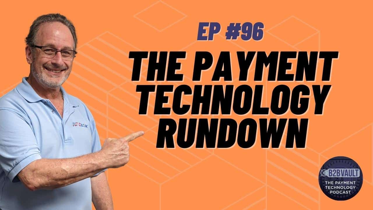 Payment Technology Rundown | Financial Technology | Payment Processing