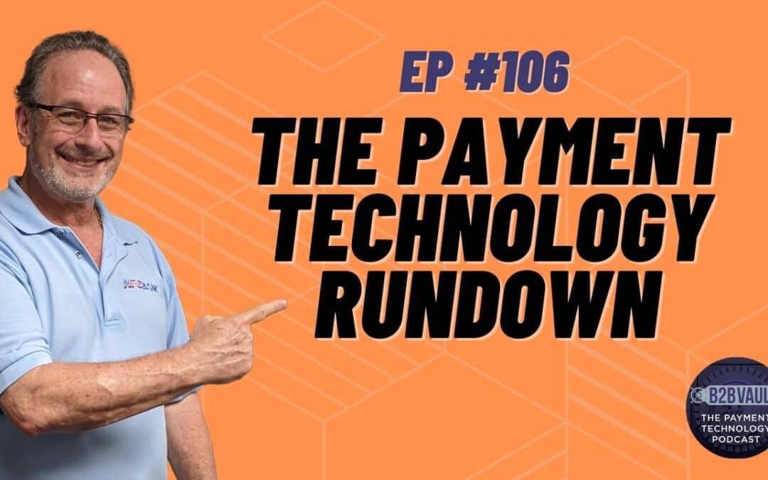 The Payment Technology Rundown August