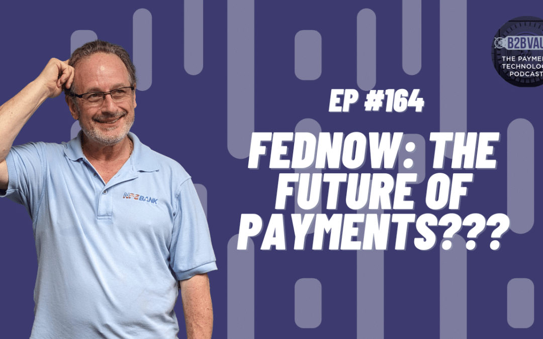 FedNow: The Future of Payments???