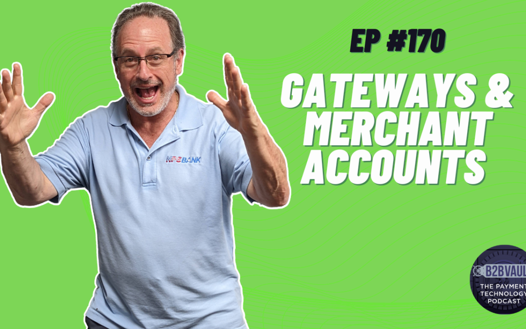 Gateways and Merchant Accounts