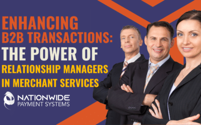 Enhancing B2B Transactions: The Power of Relationship Managers in Merchant Services 