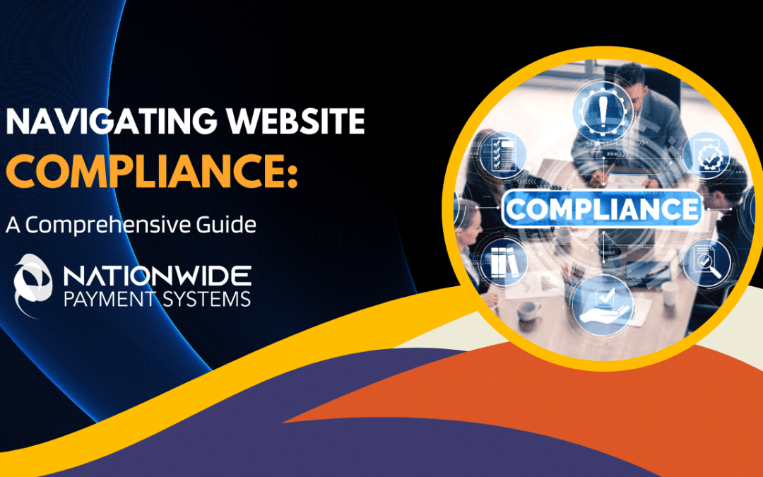 Navigating Website Compliance: A Comprehensive Guide 