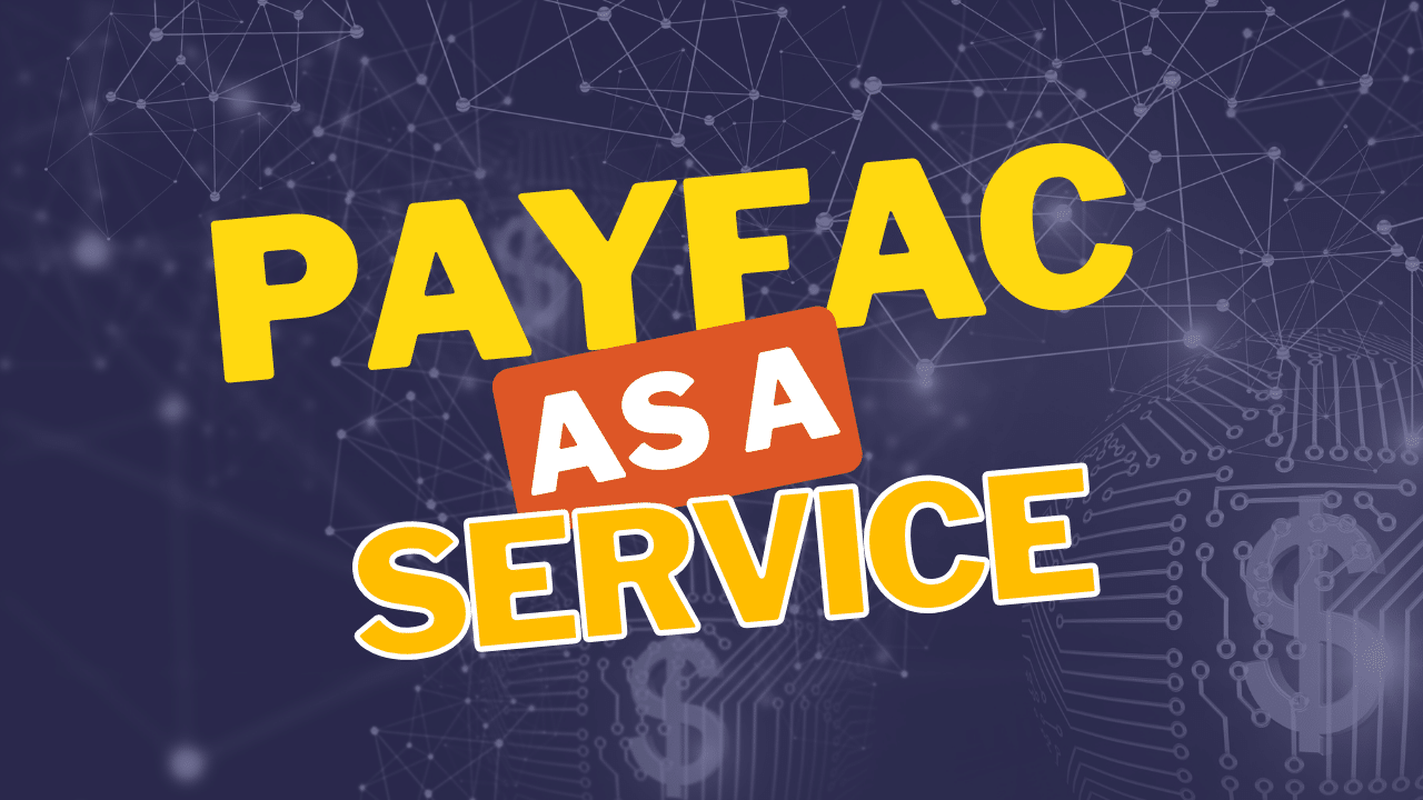 Payfac As A Service