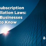 Subscription Cancellation Laws