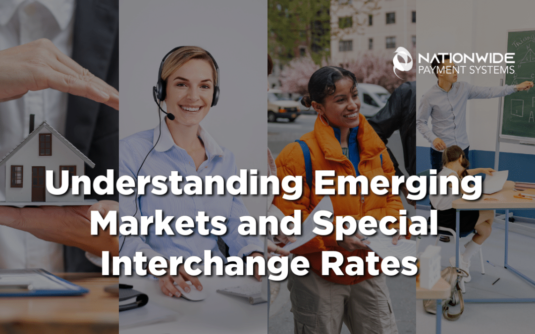 Understanding Emerging Markets and Special Interchange Rates