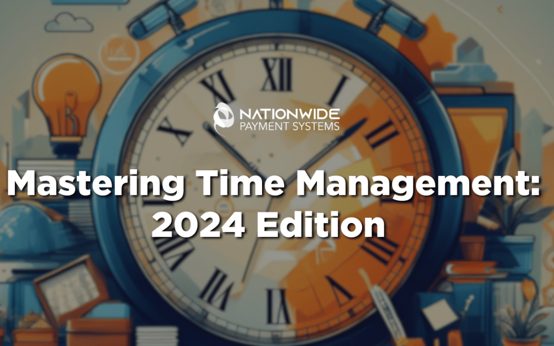 Mastering Time Management: 2024 Edition