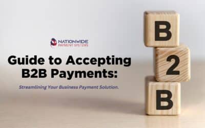 Optimizing B2B Payment Solutions to Increase Profitability with Nationwide payment systems