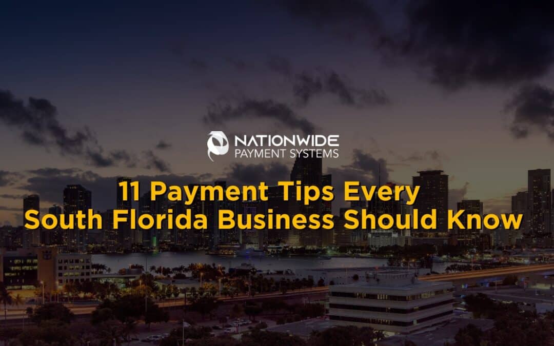 Small Business Owners’ Guide to Smart Payment Processing in South Florida