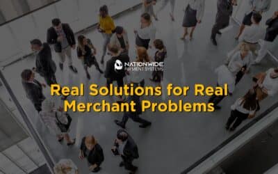 Nationwide Payment Systems: Real Solutions for merchants