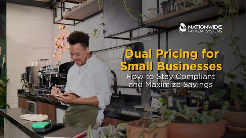 Dual Pricing for Small Businesses: How to Stay Compliant and Maximize Savings 