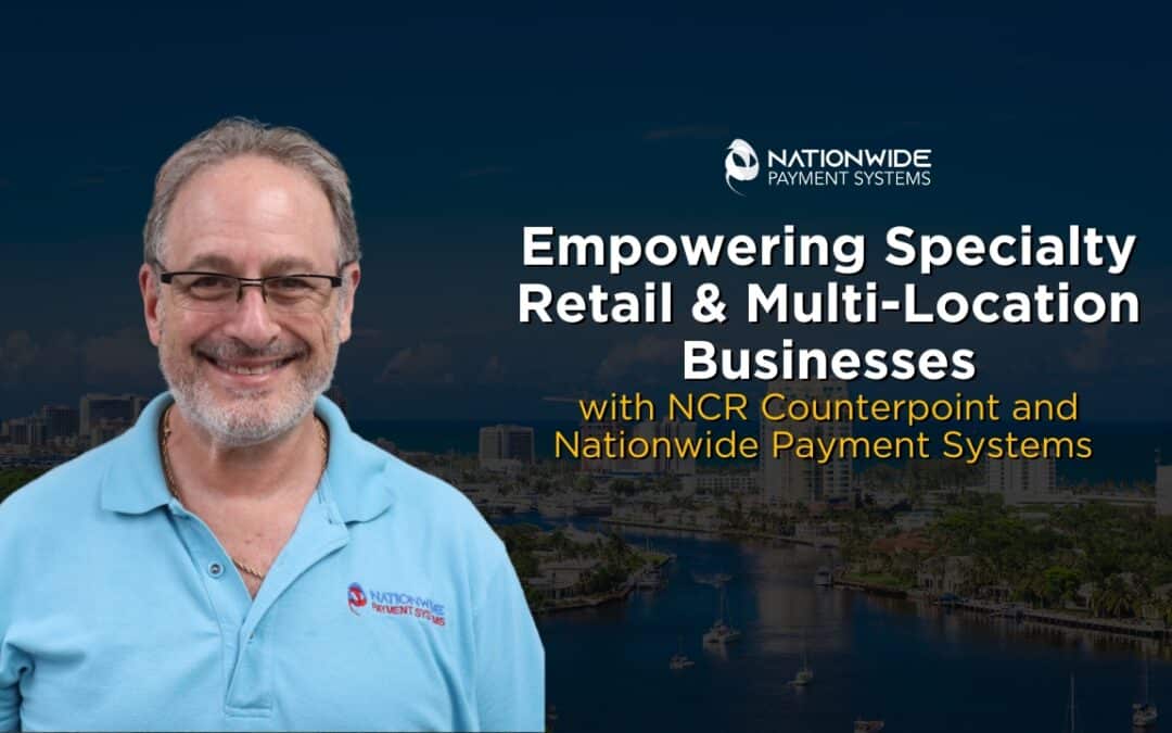 Empowering Specialty Retail & Multi-Location Businesses