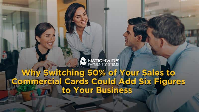 b2b Commercial Card Acceptance: Add Six Figures to Your Revenue