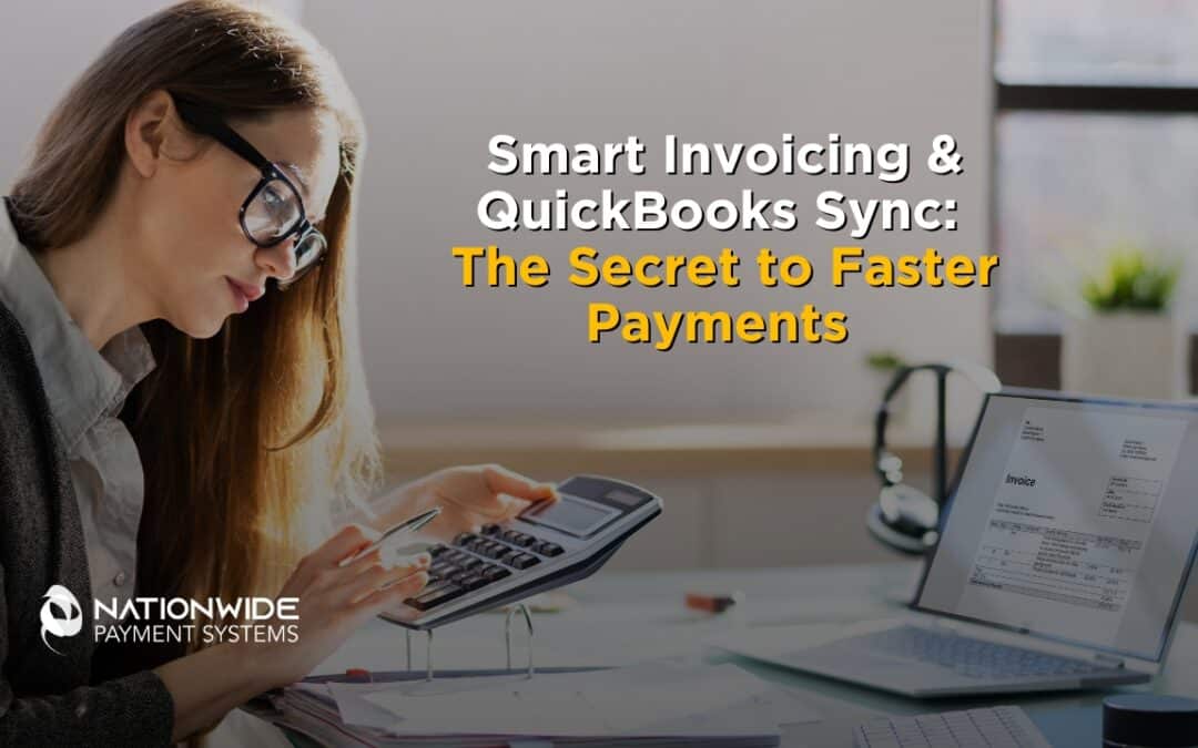 Smart Invoicing & QuickBooks Sync: The Secret to Faster Payments 