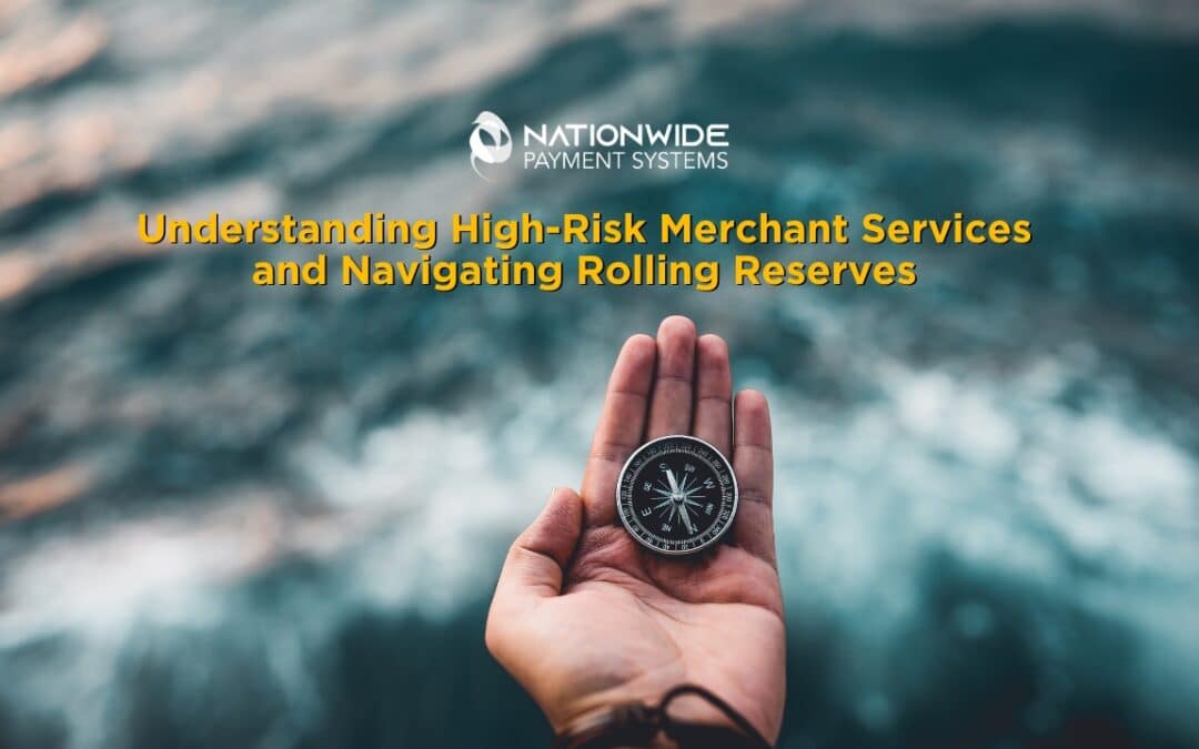 Rolling Reserve Merchant Services: Navigating High-Risk Payments and Cash Flow with NPS