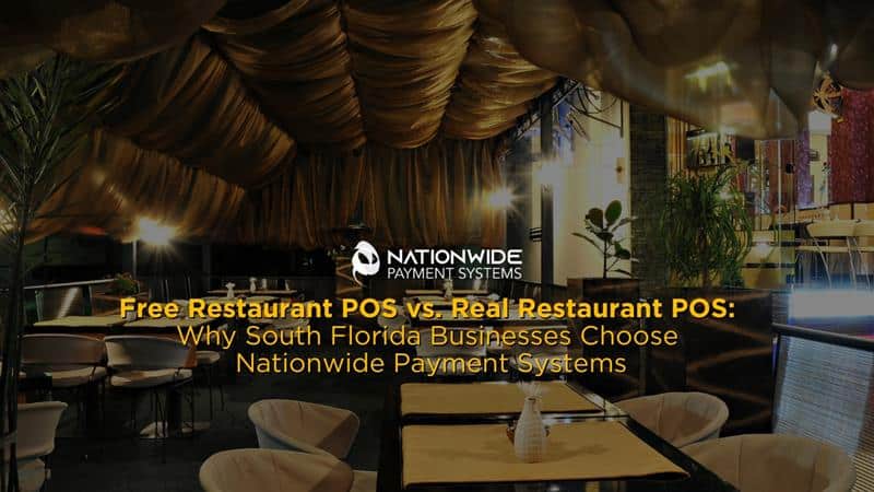 Best Restaurant POS South Florida | Free POS vs. NPS Hardware + Software as a Service