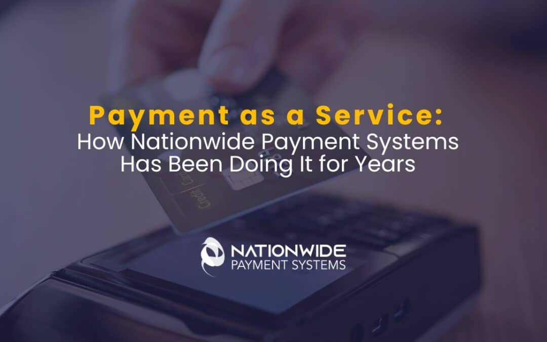 Payments as a Service (PaaS): NPSONE Gateway, ACH, and ISV Integrations