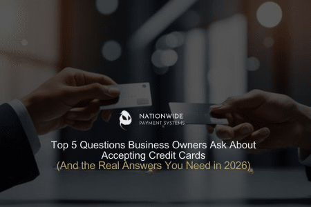 Top 5 Questions About Accepting Credit Cards 2026