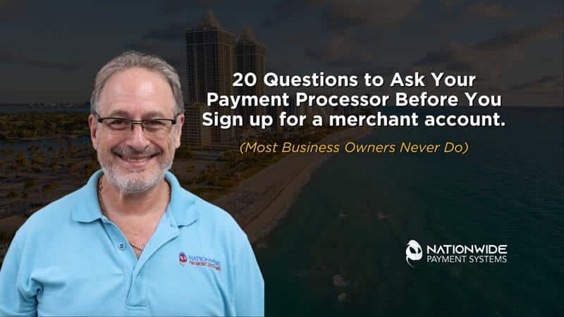 20 Critical Questions to Ask Your Payment Processor Before Signing