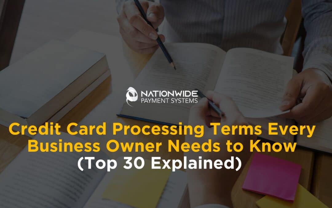 30 Credit Card Processing Terms Every Business Owner Needs to know