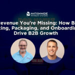 A professional webinar banner on a dark blue background featuring the Nationwide Payment Systems logo at the top. The headline reads "The Revenue You’re Missing: How Better Pricing, Packaging, and Onboarding Drive B2B Growth." Below the text are two circular headshots of male speakers in casual attire against a dark studio background with an "ON AIR" sign visible.