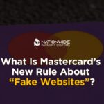 An information-dense infographic titled "Fake Website Rule" detailing Mastercard’s 2026 enforcement standards. The graphic features a red "Account Terminated" alert, a 72-hour investigation timeline, and key risk triggers including "Authorization Rate Drops" and "New Merchant (≤ 6 months) Thresholds." The Nationwide Payment Systems logo is prominently displayed.