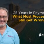 A professional anniversary banner commemorating 25 years of Nationwide Payment Systems. The graphic features the company logo alongside the headline "25 Years in Payments: What Most Processors Still Get Wrong," set against a sleek, corporate blue background.