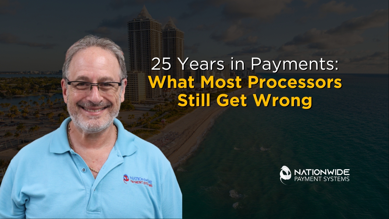 A professional anniversary banner commemorating 25 years of Nationwide Payment Systems. The graphic features the company logo alongside the headline "25 Years in Payments: What Most Processors Still Get Wrong," set against a sleek, corporate blue background.