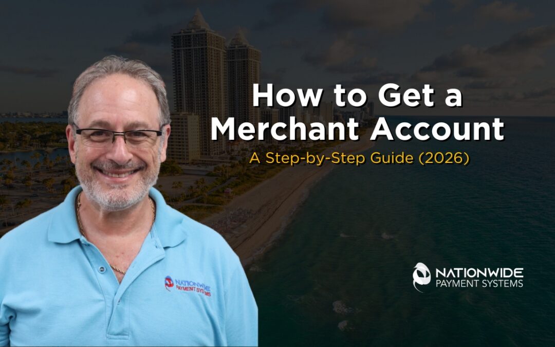 A professional presentation graphic featuring Allen Kopelman on the left wearing a light blue Nationwide Payment Systems polo shirt. The background is a scenic aerial shot of a Florida coastline with high-rise buildings and blue ocean waters. Bold white text on the right reads "How to Get a Merchant Account," with a gold subtitle "A Step-by-Step Guide (2026)" and the corporate logo in the bottom right corner.