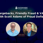 A professional presentation graphic titled "Chargebacks, Friendly Fraud & VAMP with Scott Adams of Fraud Deflect," featuring the Nationwide Payment Systems logo at the top center. The image includes circular headshots of Allen Kopelman of Nationwide Payment Systems on the left and Scott Adams, CEO of Fraud Deflect, on the right. The background is a blue-toned broadcast studio with an illuminated "ON AIR" sign.