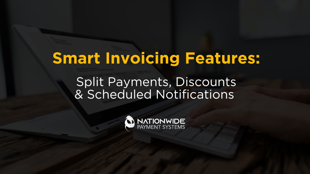 Smart Invoicing Features: Split Payments, Discounts & Scheduled Notifications