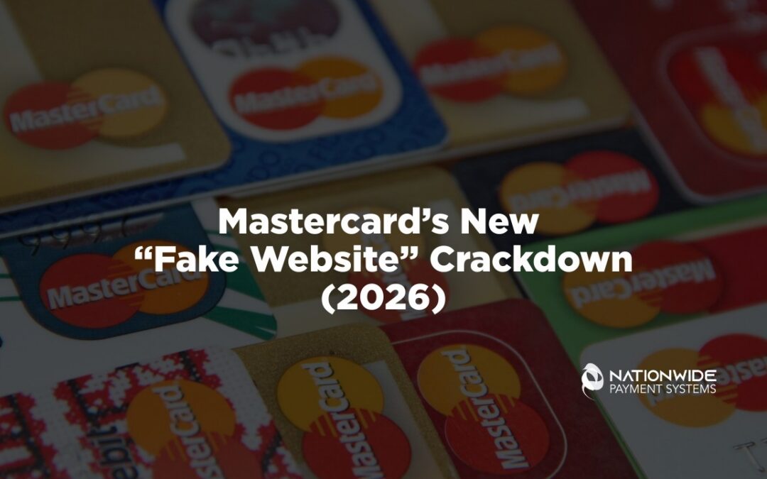 A close-up, top-down view of multiple red, gold, blue, and green Mastercard credit and debit cards layered on top of each other. Overlaid bold white text in the center reads "Mastercard's New 'Fake Website' Crackdown (2026)," with the white Nationwide Payment Systems logo anchored neatly in the bottom right corner.