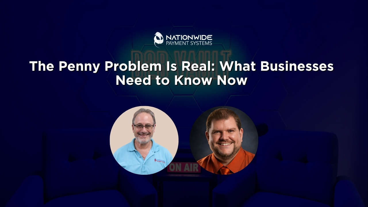 A professional B2B Vault media presentation graphic set against a dark blue podcast studio background with two empty armchairs. Bold white text at the top reads "The Penny Problem Is Real: What Businesses Need to Know Now." Below the text, the Nationwide Payment Systems logo sits directly above two circular headshots: Allen Kopelman in a light blue polo shirt on the left, and another male professional in an orange button-down shirt and tie on the right. An illuminated red "ON AIR" sign is visible between them in the background.