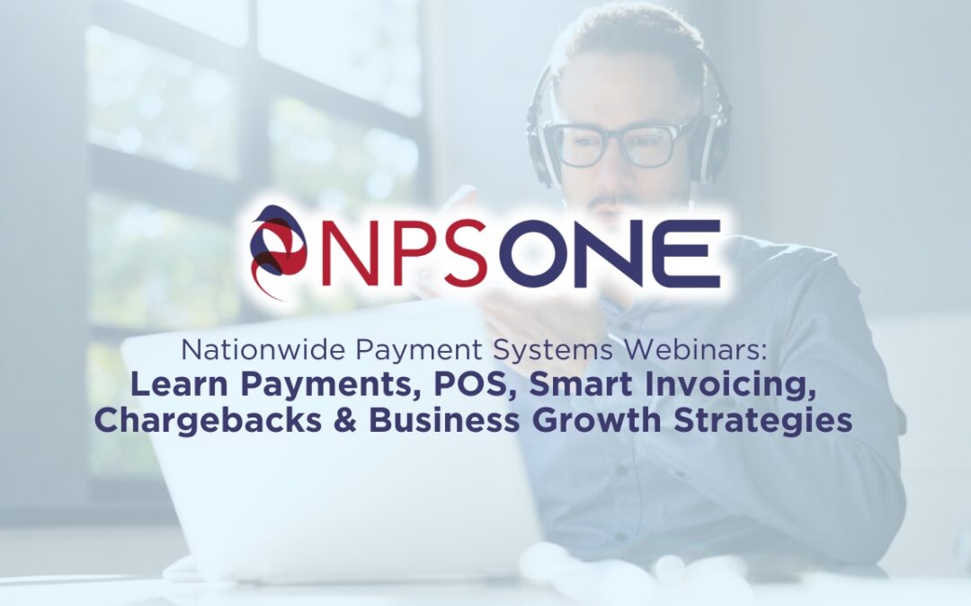 Nationwide Payment Systems Webinars | Payments, POS, Smart Invoicing & Business Growth 