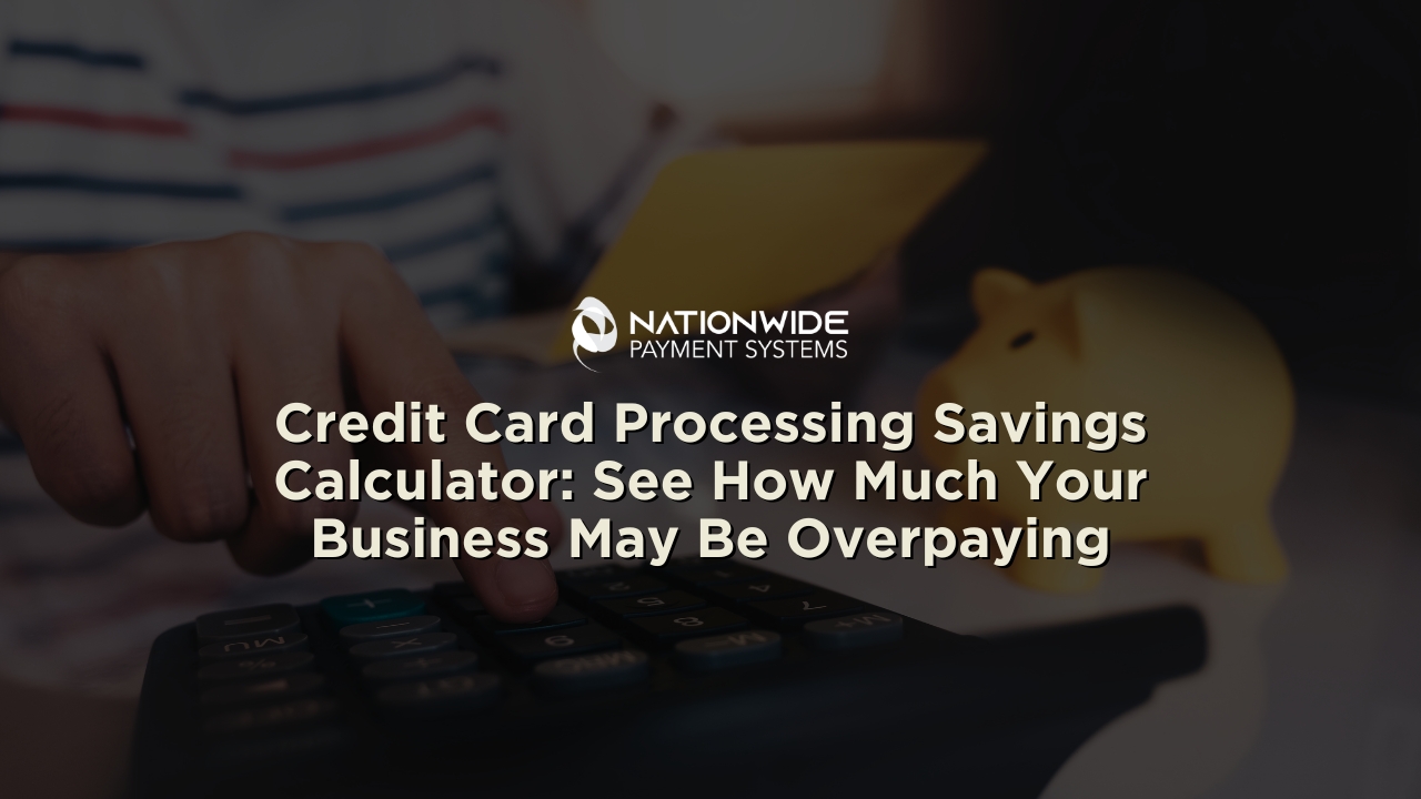 Credit Card Processing Savings Calculator