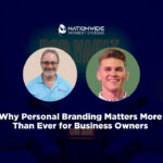 A dark blue promotional graphic featuring two circular headshots side-by-side above bold white text reading "Why Personal Branding Matters More Than Ever for Business Owners." Above the headshots is the white Nationwide Payment Systems logo, set against a background depicting a dim podcast studio with armchairs and microphones.