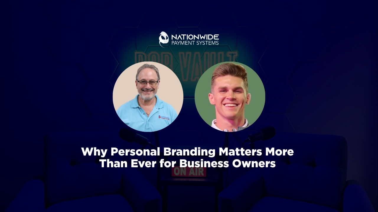 A dark blue promotional graphic featuring two circular headshots side-by-side above bold white text reading "Why Personal Branding Matters More Than Ever for Business Owners." Above the headshots is the white Nationwide Payment Systems logo, set against a background depicting a dim podcast studio with armchairs and microphones.