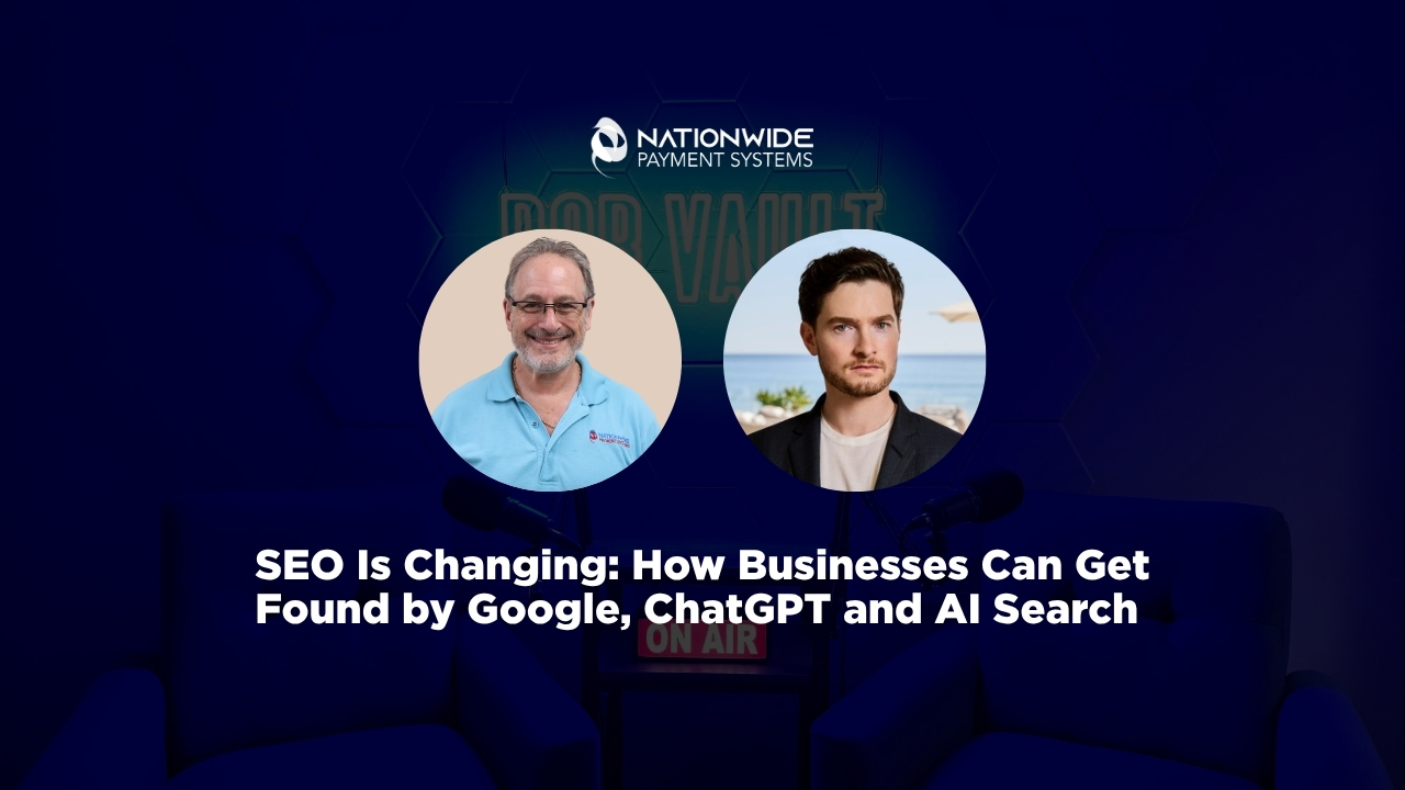 A dark blue promotional graphic featuring two circular headshots side-by-side above white text reading "SEO Is Changing: How Businesses Can Get Found by Google, ChatGPT and AI Search." Above the headshots is the white Nationwide Payment Systems logo, set against a background depicting a dim podcast studio with armchairs and microphones.