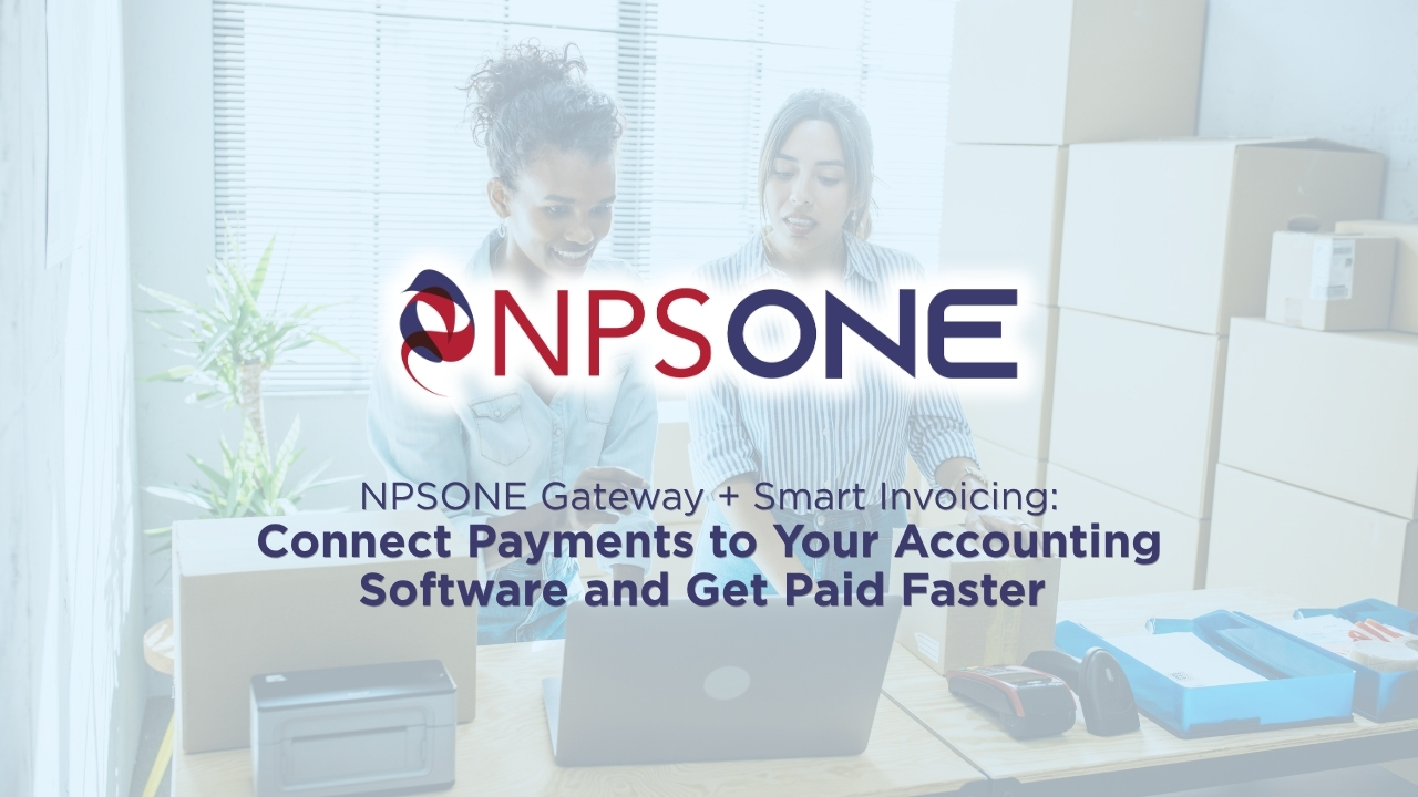 NPSONE Gateway + Smart Invoicing | Accounting and B2B Payments 
